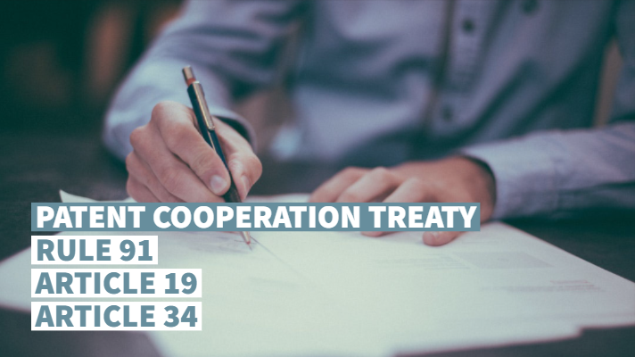 Patent Cooperation Treaty - Rule 91 / Article 19 / Article 34